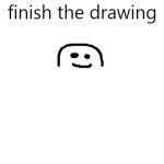 finish the drawing meme