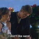 I don't like sand