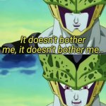 Cell It Doesn't Bother Me template