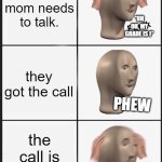 F | Your mom needs to talk. *UH OH, MY GRADE IS F*; they got the call; PHEW; the call is "School". OH NO. | image tagged in memes,panik kalm panik | made w/ Imgflip meme maker