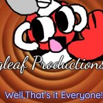 Porky Pig That's All Folks | A Smugleaf Productions Cartoon; Well,That's it Everyone! | image tagged in porky pig that's all folks,cutman,parody | made w/ Imgflip meme maker