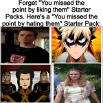 Media | Forget ''You missed the point by liking them'' Starter Packs. Here's a ''You missed the point by hating them'' Starter Pack: | image tagged in memes,blank comic panel 2x2 | made w/ Imgflip meme maker