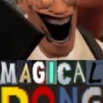 Magical dong