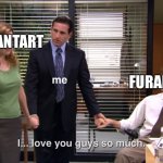 Deviantart and Furaffinity are the best websites in the whole wide world | DEVIANTART; FURAFFINITY | image tagged in i love you guys so much | made w/ Imgflip meme maker