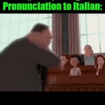 Please Understand, Smooth Operator. | English Trying to 

Justify Its Spelling and 

Pronunciation to Italian:; OzwinEVCG; Please Understand, Smooth Operator. | image tagged in gifs,learning,english,comparison,italian,funny | made w/ Imgflip video-to-gif maker