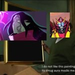 Idea from my multiverse crossover fic | image tagged in smug aura,transformers,she-ra,hazbin hotel | made w/ Imgflip meme maker