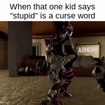 Annoying af, like shut up | When that one kid says "stupid" is a curse word | image tagged in gifs,halo 5,shut up | made w/ Imgflip video-to-gif maker