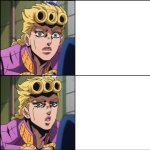 JJBA part 5 - Giorno Giovanna meme but longer