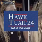 Hawk tuah 24