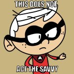 This does not ace the savvy