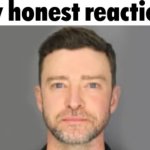 Justin Timberlake my honest reaction