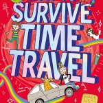 How to Survive Time Travel