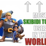 Most skibidi toilet user in the world!!! meme