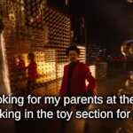 Come on don't leave me! | me looking for my parents at the store after looking in the toy section for too long | image tagged in gifs,store,toys | made w/ Imgflip video-to-gif maker