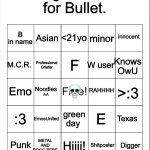 Bingo I made for Bullet by OwU- meme