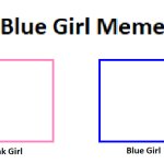 Pink Girl Blue Girl Meme Template