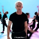 I’m Just Ken GIF Template