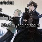 Sherlockian's announcement temp meme