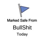 Marked Safe From | BullShit | image tagged in memes,marked safe from | made w/ Imgflip meme maker