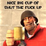 How About A Nice Big Cup Of STFU (Heavy Edition)