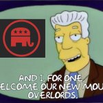 I for one welcome our republican overlords