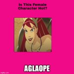 is aglaope hot | AGLAOPE | image tagged in is this female character hot,2001 a space odyssey,mermaid,cartoons,queen | made w/ Imgflip meme maker