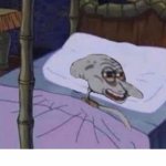 Squidward in bed meme