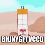 numberblocks | BHJNYGFTVCCD | image tagged in gifs,numberblocks,memes,funny,gore,nickelodeon | made w/ Imgflip video-to-gif maker