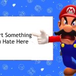Mario Hates for what