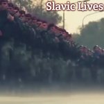 Serbian Me and the bois | Slavic Lives Matter | image tagged in serbian me and the bois,slavic | made w/ Imgflip meme maker