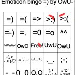 Where was :) :3 and :| | image tagged in dot the ones you like/use emoticons bingo by owu | made w/ Imgflip meme maker