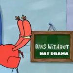 Days without nat drama meme