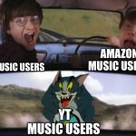 Tom chasing Harry and Ron Weasly | AMAZON MUSIC USERS; I MUSIC USERS; YT MUSIC USERS | image tagged in tom chasing harry and ron weasly | made w/ Imgflip meme maker