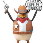 use this in comments to protect chains | I MUST PROTECT THE CHAIN | image tagged in officer private | made w/ Imgflip meme maker