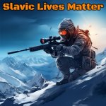 Sniper | Slavic Lives Matter | image tagged in sniper,slavic | made w/ Imgflip meme maker