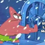 Patrick Star Door Opening | Slavic Lives Matter | image tagged in patrick star door opening,slavic | made w/ Imgflip meme maker