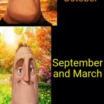 Mr Incredible Becoming Cold To Hot | Months; Mid January; February; Mid February; December; November and October; September and March; April and Mid March; Mid May; June; July, August; Mid June; Mid July; Mid August | image tagged in mr incredible becoming cold to hot | made w/ Imgflip meme maker