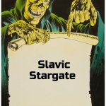 Comic Skeleton Scroll | Slavic Stargate | image tagged in comic skeleton scroll,slavic,slavic stargate | made w/ Imgflip meme maker