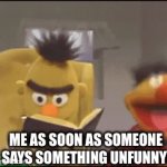 trust me, it's real | ME AS SOON AS SOMEONE SAYS SOMETHING UNFUNNY: | image tagged in gifs,stare,unfunny,funny,memes,true | made w/ Imgflip video-to-gif maker