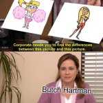 Popular girls in a Butch Hartman cartoon be like #2 | Butch Hartman | image tagged in they are the same picture,fairly odd parents,danny phantom,nickelodeon,memes | made w/ Imgflip meme maker