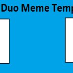 Male Duo Meme Template