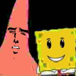 Not so faceless | image tagged in faceless spongebob and patrick | made w/ Imgflip meme maker