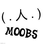 Asked for titties.... send them MOOBS | ( . 人 . ); MOOBS | image tagged in memes,blank transparent square,moobs,titties | made w/ Imgflip meme maker
