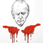 Biden blood on his hands