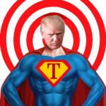 Trump is a marked superhero