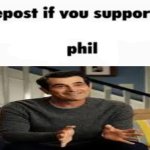 Repost if you support Phil dunphy