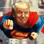 Trump is Superman