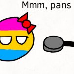 Mmm, pans