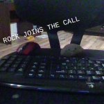 mr. rock joins the call