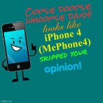 Looks like MePhone4 skipped your opinion